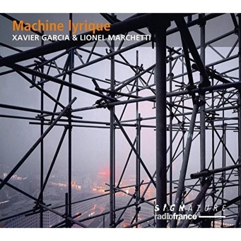 Garcia / Marchetti - Machine Lyrique  CD